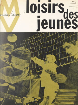 cover image of Les loisirs des jeunes